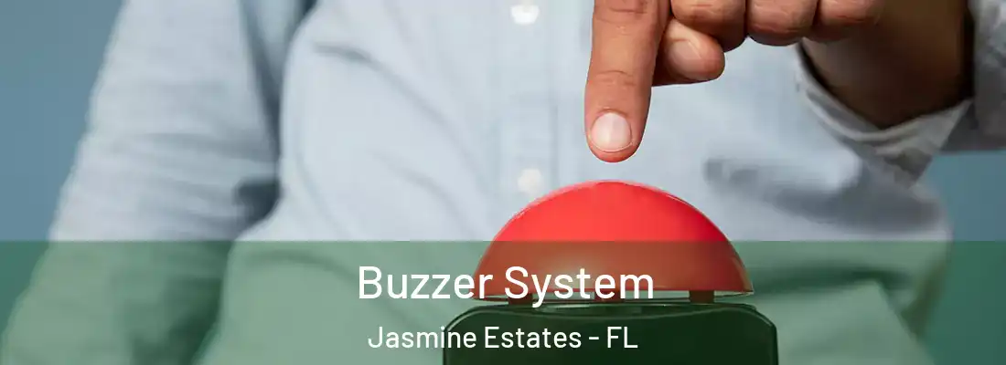  Buzzer System Jasmine Estates - FL