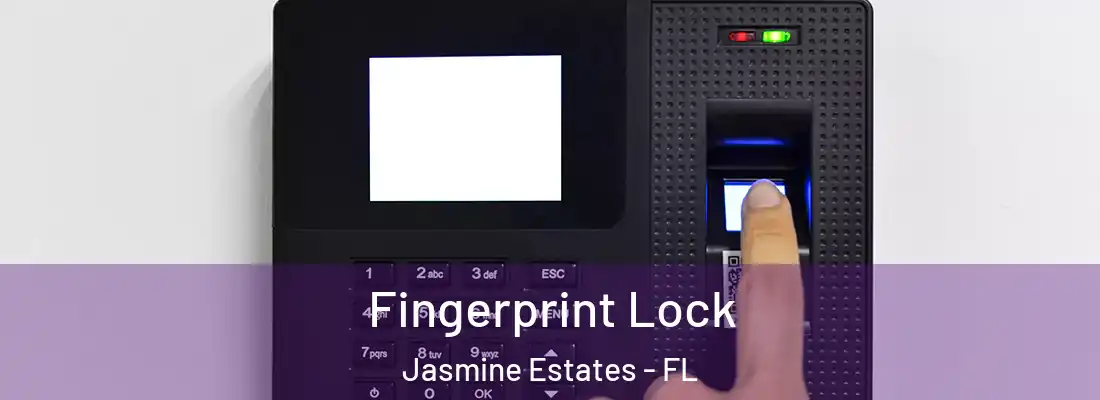  Fingerprint Lock Jasmine Estates - FL