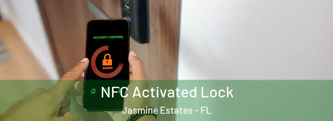  NFC Activated Lock Jasmine Estates - FL