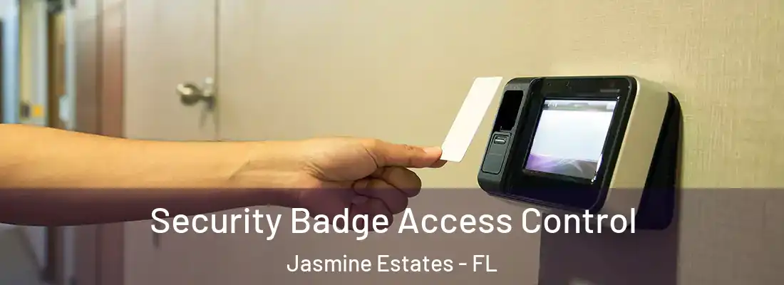  Security Badge Access Control Jasmine Estates - FL